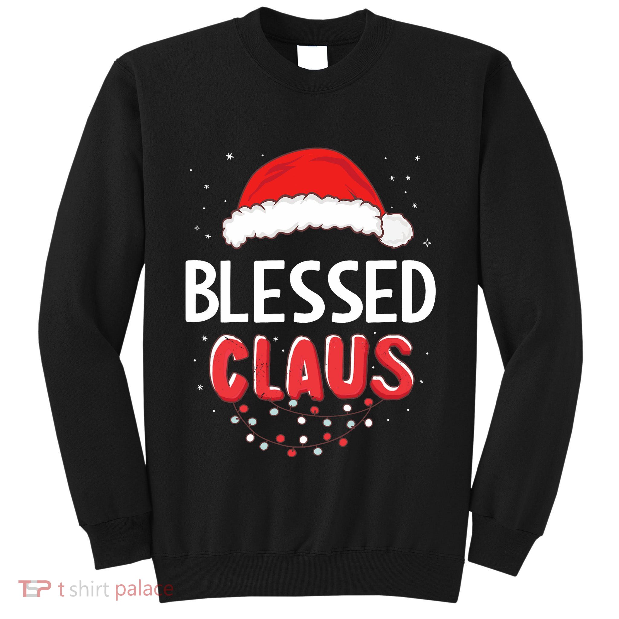 Blessed Santa Claus Christmas Matching Costume Tall Sweatshirt