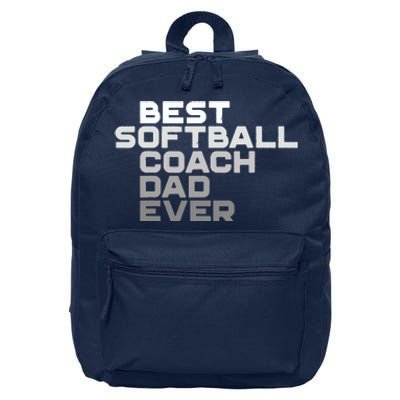 Best Softball Coach Dad Ever Football Coach 16 in Basic Backpack