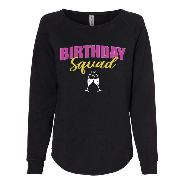 Birthday Squad Champagne Toast Womens California Wash Sweatshirt