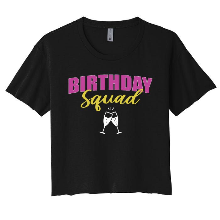 Birthday Squad Champagne Toast Women's Crop Top Tee