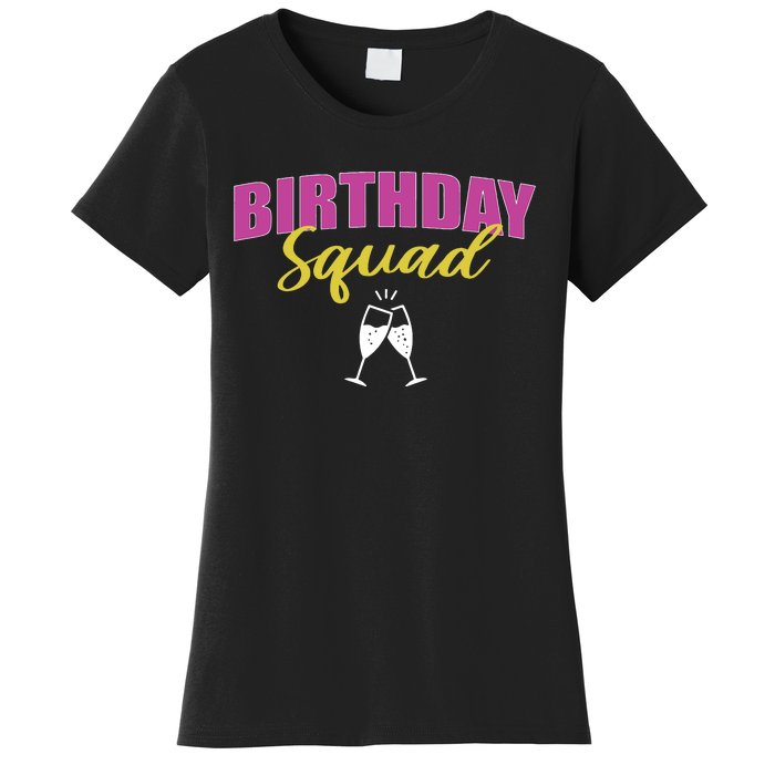 Birthday Squad Champagne Toast Women's T-Shirt