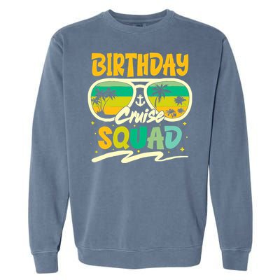 Birthday Summer Cruise Squad Party Vintage Lovers Holiday Garment-Dyed Sweatshirt