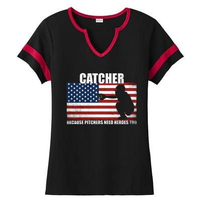 Baseball Softball Catcher Because Pitchers Need Heros Too Ladies Halftime Notch Neck Tee