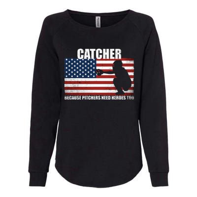 Baseball Softball Catcher Because Pitchers Need Heros Too Womens California Wash Sweatshirt