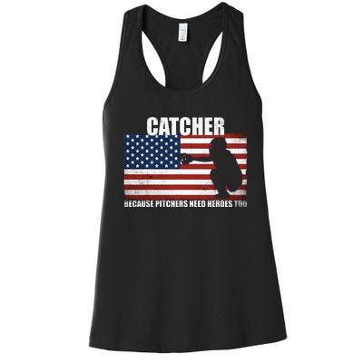 Baseball Softball Catcher Because Pitchers Need Heros Too Women's Racerback Tank