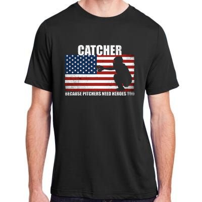 Baseball Softball Catcher Because Pitchers Need Heros Too Adult ChromaSoft Performance T-Shirt