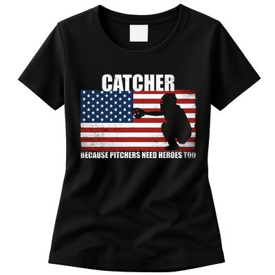 Baseball Softball Catcher Because Pitchers Need Heros Too Womens T-Shirt