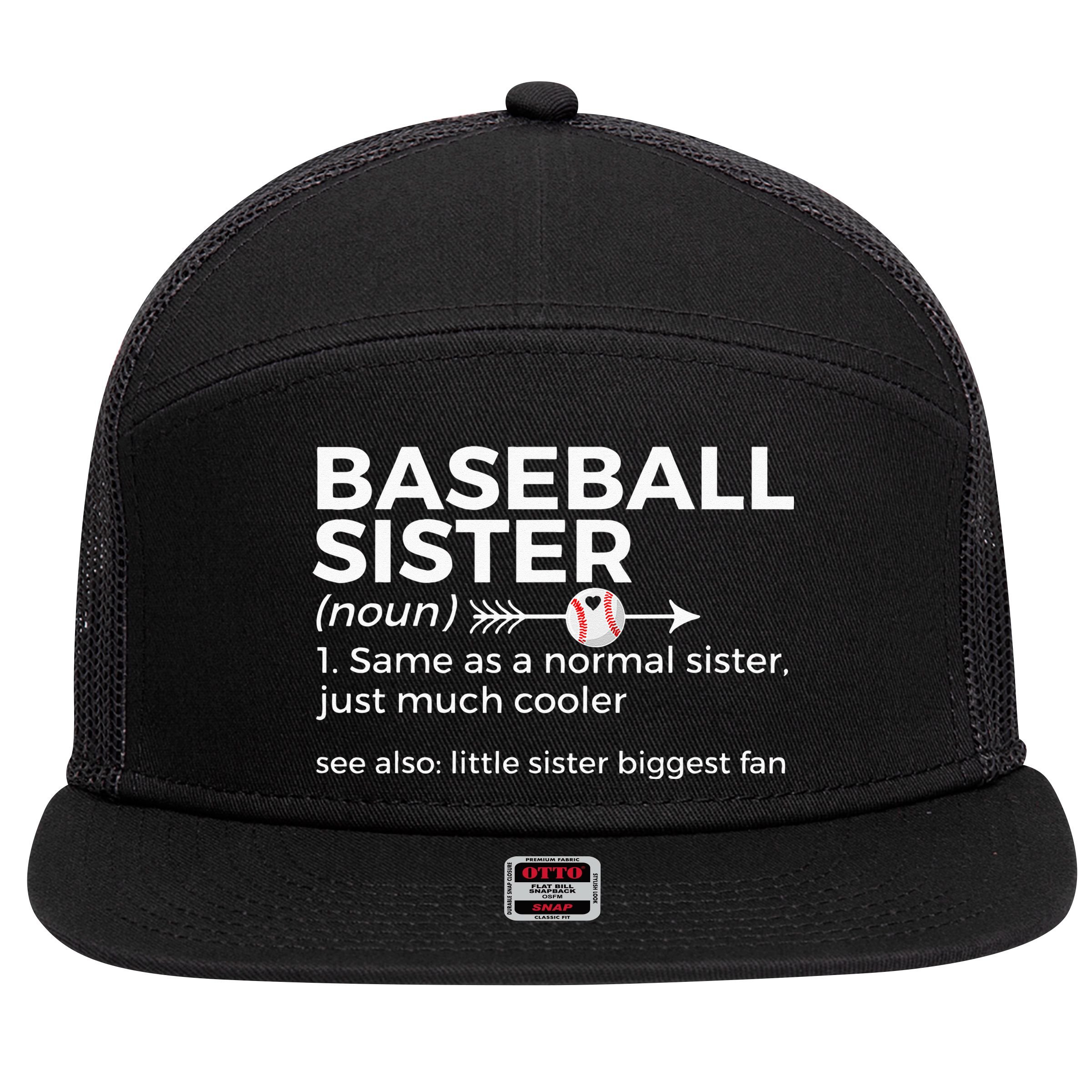 Baseball Sister Definition Little Sister Biggest Fan 7 Panel Mesh Trucker Snapback Hat