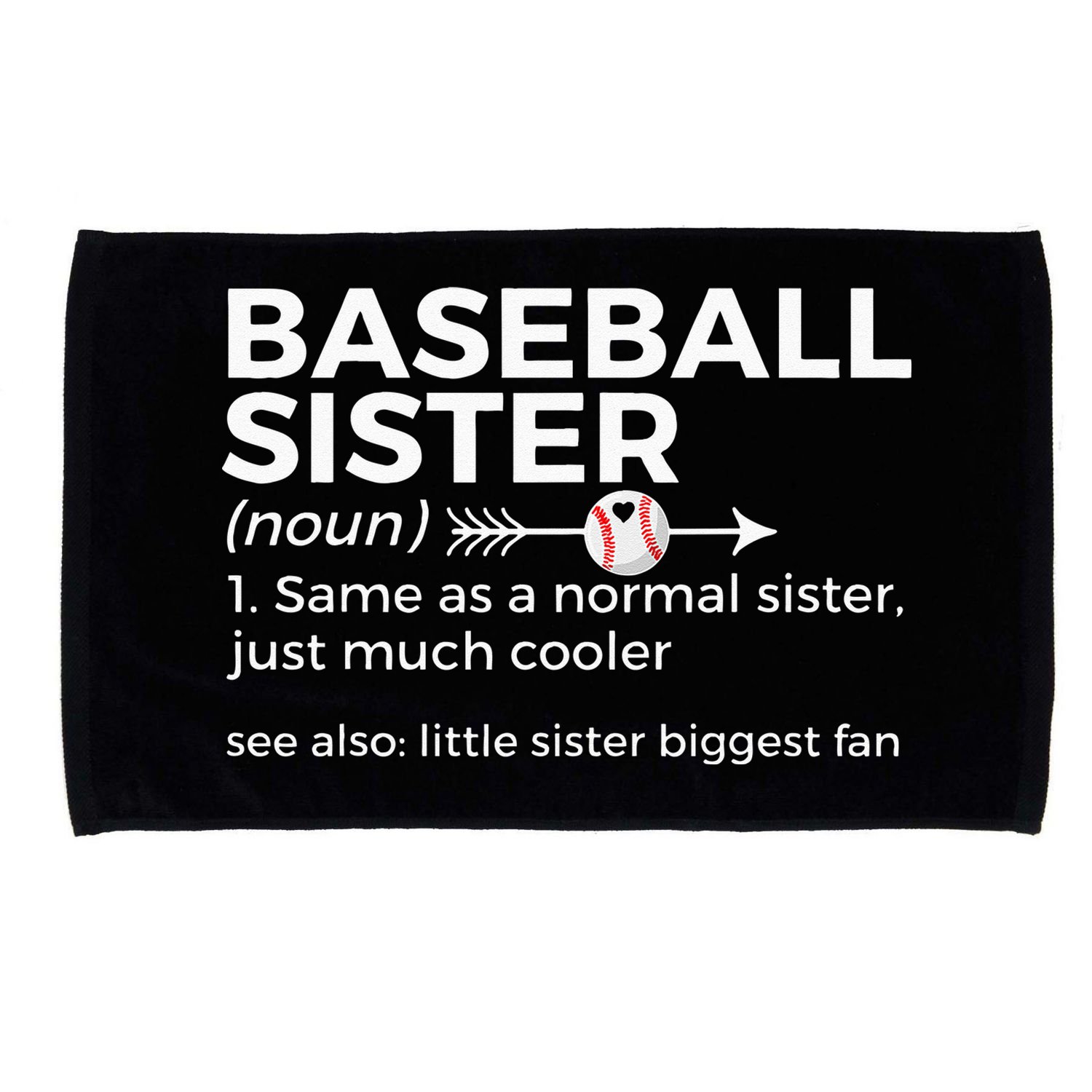 Baseball Sister Definition Little Sister Biggest Fan Microfiber Hand Towel