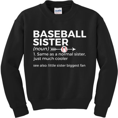 Baseball Sister Definition Little Sister Biggest Fan Kids Sweatshirt