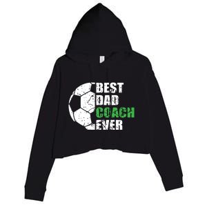 Best Soccer Dad Coach Ever Retro Father Soccer Coach Dad Crop Fleece Hoodie