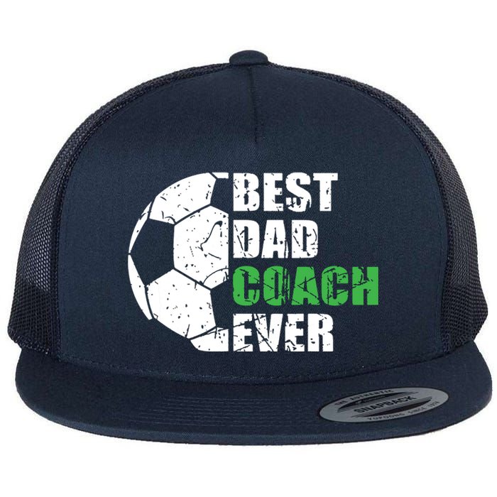 Best Soccer Dad Coach Ever Retro Father Soccer Coach Dad Flat Bill Trucker Hat