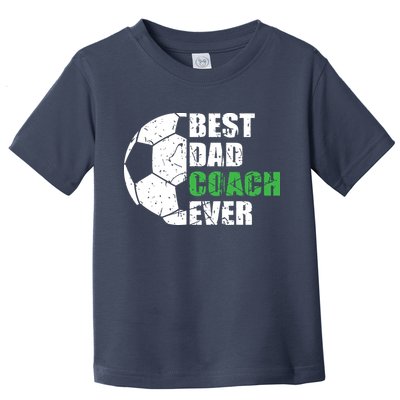 Best Soccer Dad Coach Ever Retro Father Soccer Coach Dad Toddler T-Shirt