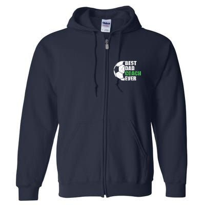 Best Soccer Dad Coach Ever Retro Father Soccer Coach Dad Full Zip Hoodie