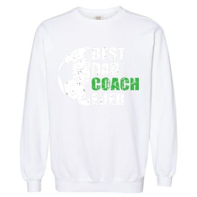 Best Soccer Dad Coach Ever Retro Father Soccer Coach Dad Garment-Dyed Sweatshirt