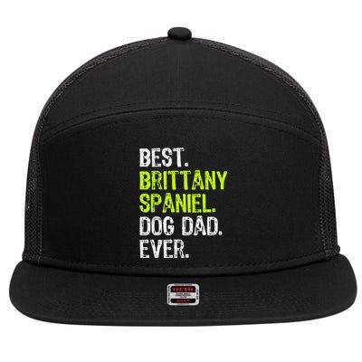 Brittany Spaniel Dog Dad Fathers Day Dog Lovers 7 Panel Mesh Trucker Snapback Hat