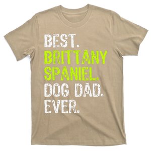 Brittany Spaniel Dog Dad Fathers Day Dog Lovers T-Shirt