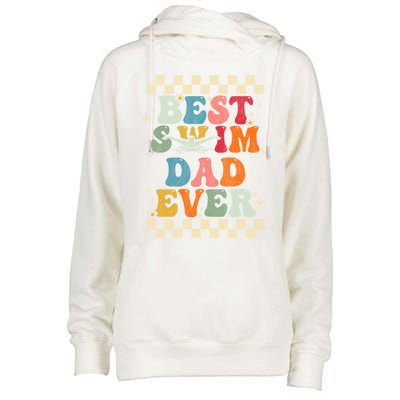 Best Swim Dad Ever Retro Groovy Gift Swimming Dad Gift Womens Funnel Neck Pullover Hood