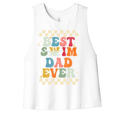 Best Swim Dad Ever Retro Groovy Gift Swimming Dad Gift Women's Racerback Cropped Tank