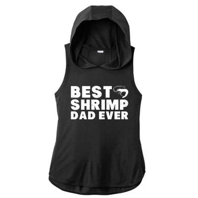 Best Shrimp Dad Ever Gift Vintage Style Gift Ladies PosiCharge Tri-Blend Wicking Draft Hoodie Tank