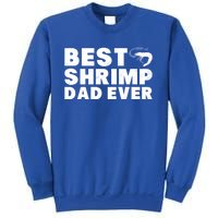 Best Shrimp Dad Ever Gift Vintage Style Gift Sweatshirt