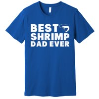 Best Shrimp Dad Ever Gift Vintage Style Gift Premium T-Shirt