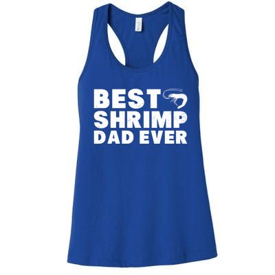 Best Shrimp Dad Ever Gift Vintage Style Gift Women's Racerback Tank