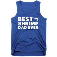 Best Shrimp Dad Ever Gift Vintage Style Gift Tank Top