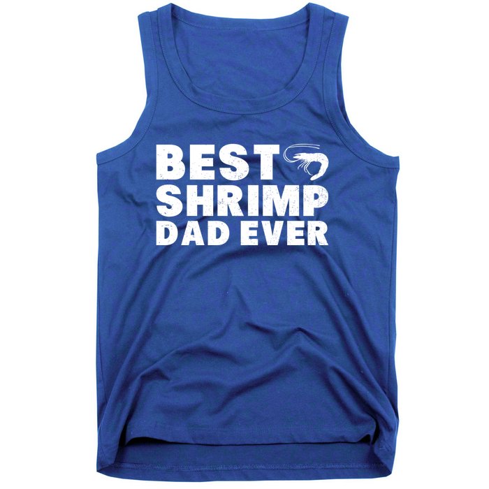 Best Shrimp Dad Ever Gift Vintage Style Gift Tank Top