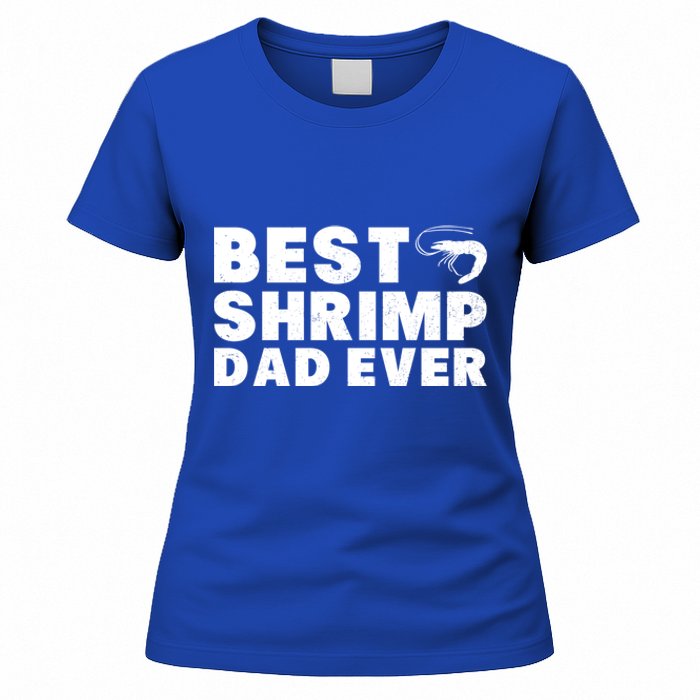 Best Shrimp Dad Ever Gift Vintage Style Gift Women's T-Shirt