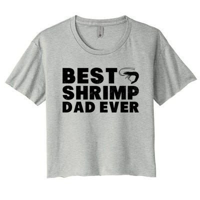 Best Shrimp Dad Ever Gift Vintage Style Gift Women's Crop Top Tee