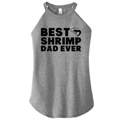 Best Shrimp Dad Ever Gift Vintage Style Gift Women's Perfect Tri Rocker Tank