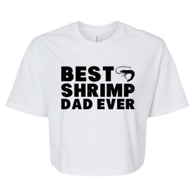 Best Shrimp Dad Ever Gift Vintage Style Gift Bella+Canvas Jersey Crop Tee