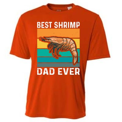 Best Shrimp Dad Ever Quote Shrimp Dad Great Gift Cooling Performance Crew T-Shirt