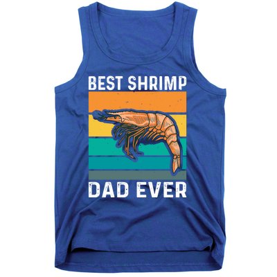 Best Shrimp Dad Ever Quote Shrimp Dad Great Gift Tank Top