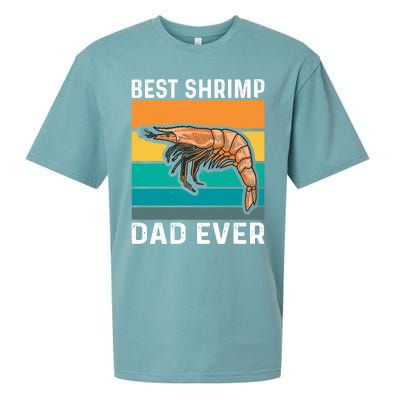 Best Shrimp Dad Ever Quote Shrimp Dad Great Gift Sueded Cloud Jersey T-Shirt