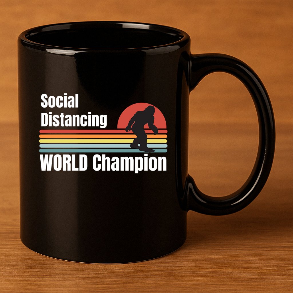 Bigfoot Social Distancing Champion, Funny Bigfoot Meme 11oz C Handle Ceramic Mug