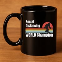 Bigfoot Social Distancing Champion, Funny Bigfoot Meme 11oz C Handle Ceramic Mug