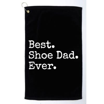 Best Shoe Dad Ever Cute Gift Golf Towel
