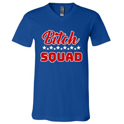 Bitch Squad Design Gift V-Neck T-Shirt