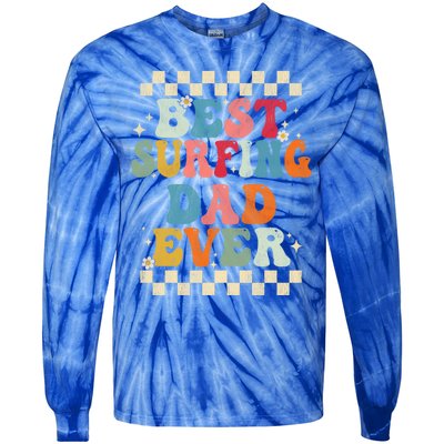 Best Surfing Dad Ever Retro Groovy Gift Surfing Dad Meaningful Gift Tie-Dye Long Sleeve Shirt