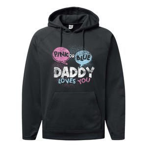 Baby Shower Dad Or Blue Daddy Loves You Gender Reveal Performance Fleece Hoodie