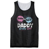 Baby Shower Dad Or Blue Daddy Loves You Gender Reveal Mesh Reversible Basketball Jersey Tank