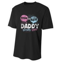 Baby Shower Dad Or Blue Daddy Loves You Gender Reveal Performance Sprint T-Shirt