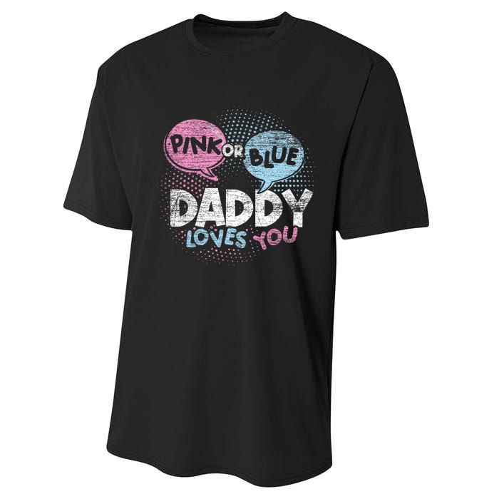 Baby Shower Dad Or Blue Daddy Loves You Gender Reveal Performance Sprint T-Shirt