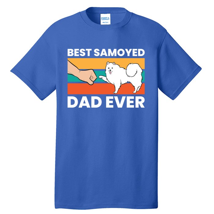 Best Samoyed Dad Ever Cute Samoyed Cute Gift Tall T-Shirt