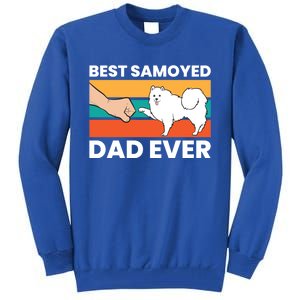 Best Samoyed Dad Ever Cute Samoyed Cute Gift Tall Sweatshirt