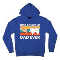 Best Samoyed Dad Ever Cute Samoyed Cute Gift Tall Hoodie