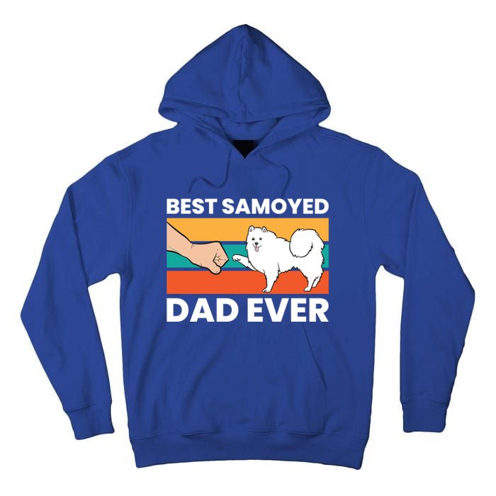 Best Samoyed Dad Ever Cute Samoyed Cute Gift Tall Hoodie