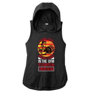 Becoming Strong Doesn T Start In The Gym, It Starts In Your Head Ladies PosiCharge Tri-Blend Wicking Draft Hoodie Tank